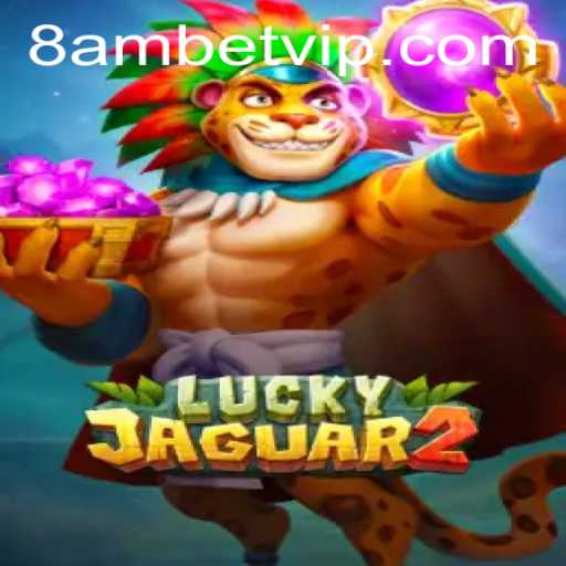 Discover the Excitement of Luckyjaguar2 with 8amBet: A Thrilling Gaming Adventure