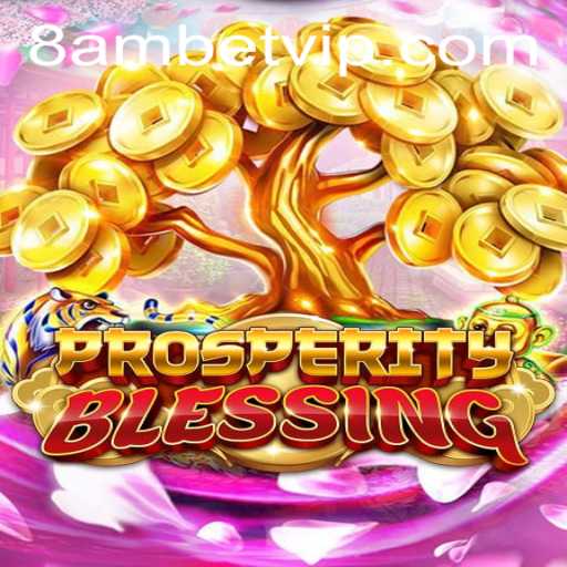 ProsperityBlessing: The Dawn of a New Bet with 8amBet